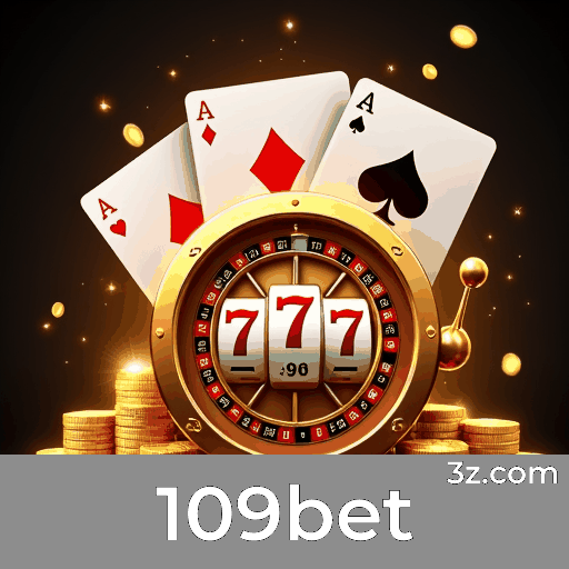 109bet: Seu Cassino Online Seguro e Profissional